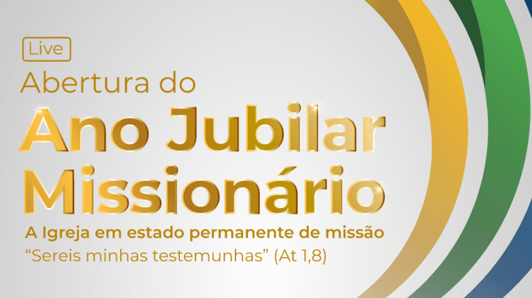 Ano Jubilar Missionário abertura oficial neste sábado 20 de novembro