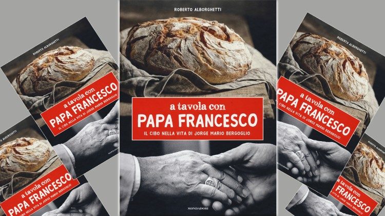 Livro de F. Alborghetti  "A tavola con Papa Francesco"