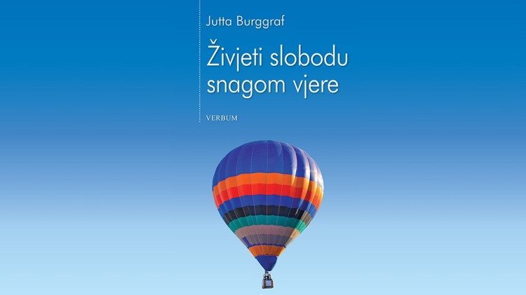  Naslovnica knjige Jutte Burggraf, Živjeti slobodu snagom vjere