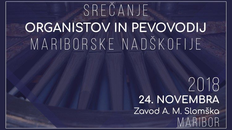 Plakat za srečanje organistov in pevovodij mariborske nadškofije v Zavodu A. M. Slomška v Mariboru.
