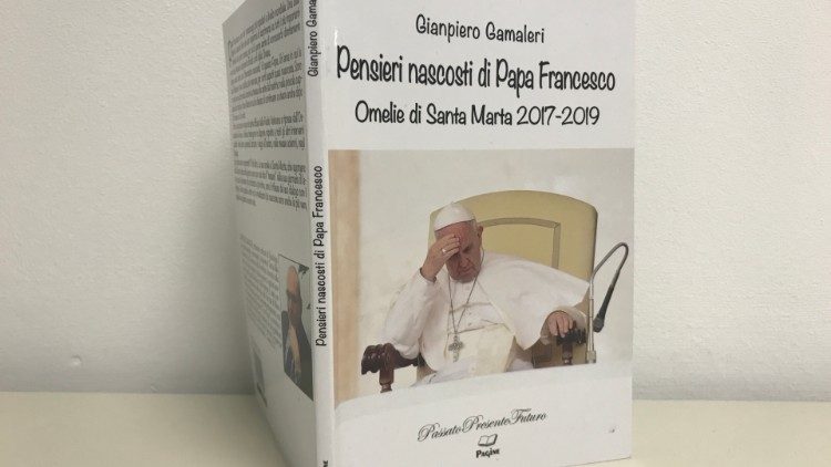 Livro de Gianpiero Gamaleri sobre as homilias do Papa Francisco na Capela da Casa Santa Marta
