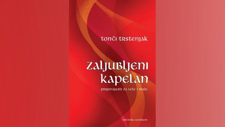 Naslovnica knjige patra Tončija Trstenjaka SJ "Zaljubljeni kapelan"