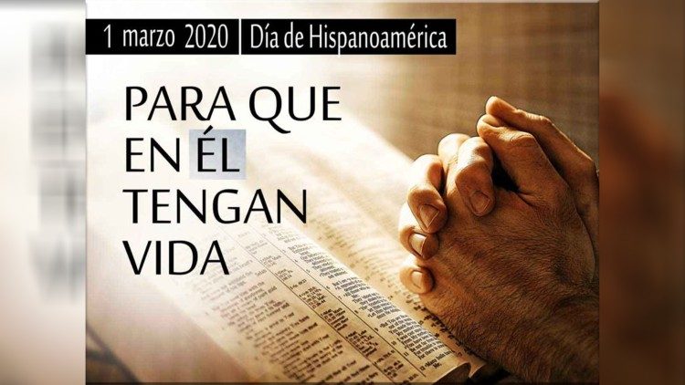 Día de Hispanoamérica: “Para que en Él tengan vida” (Jn 10, 10)