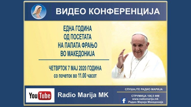 Видео конференција по повод од Првата годишнина од посетата на папата Фрањо во Македонија