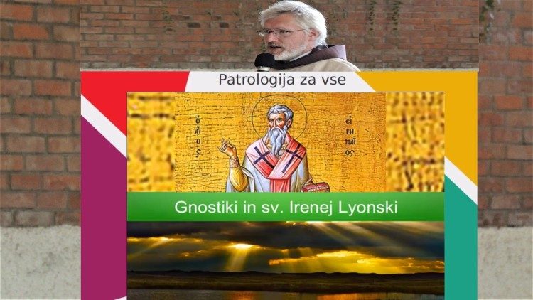 Br. Miran Špelič: Patrologija za vse - Gnostiki in sv. Irenej Lyonski