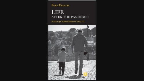 Life after the Pandemic with Pope Francis