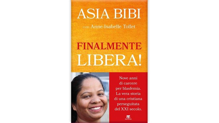  "Finalmente libera!" il libro di Asia Bibi con Anne-Isabelle Tollet