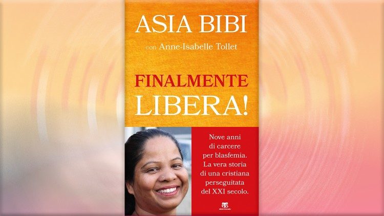 2020.10.06 "Finalmente libera!" il libro di Asia Bibi con Anne-Isabelle Tollet