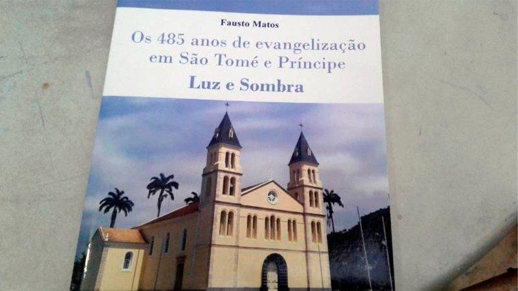 São Tomé e Príncipe - Lamçamento do livro sobre os 485 anos de Evangelização do país 