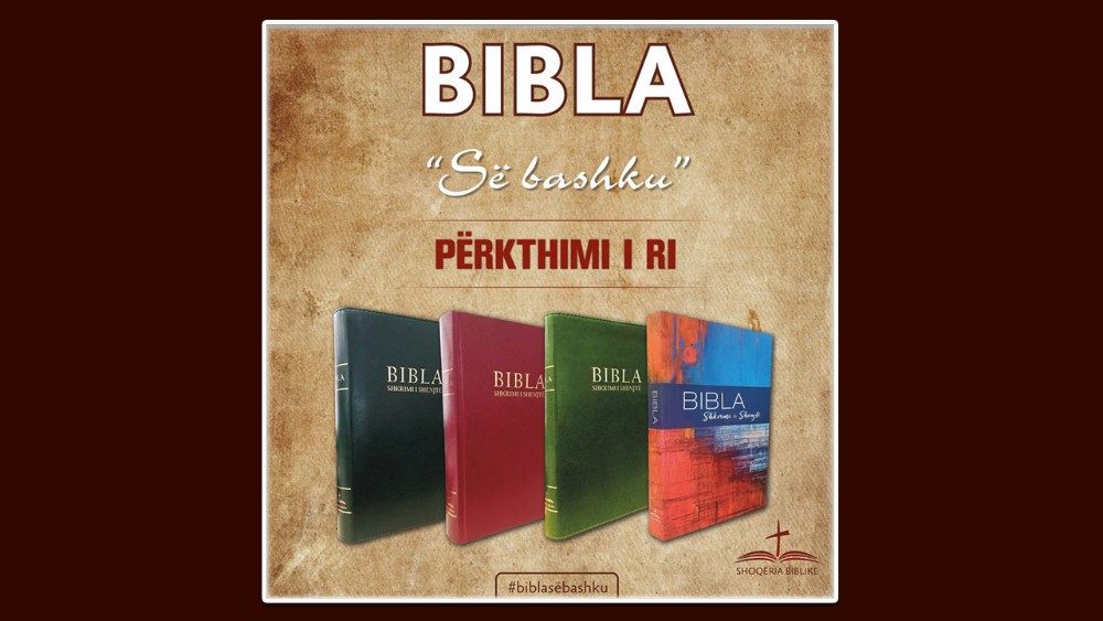Bibla, Shkrimi Shenjt, “Së bashku” realizuar nga Shoqërisë Biblike Ndërkonfesionale e Shqipërisë