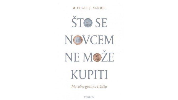 Naslovnica knjige Michaela J. Sandela "što se novcem ne može kupiti"