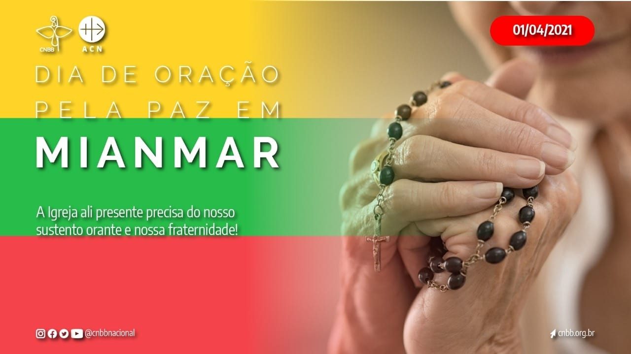 Nesta quinta-feira santa cnbb promove dia de oração pela paz em mianmar - vatican news