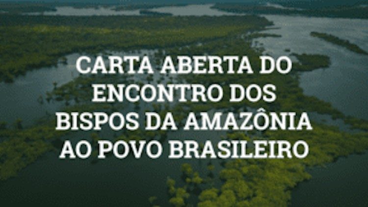 Carta dos bispos da Amazônia ao povo brasileiro