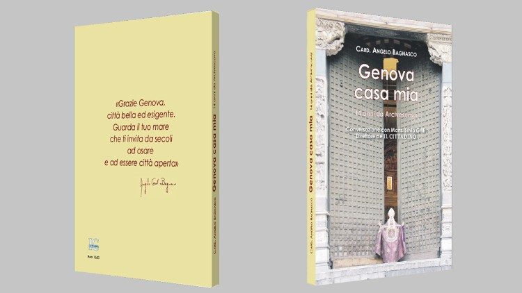 Il volume in cui il cardinale Bagnasco rievoca a sua esperienza pastorale a Genova