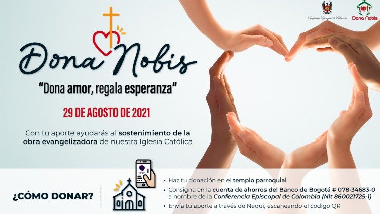 2021.08.19 Colecta "Dona amor, regala esperanza" a favor de la obra evangelizadora de la Iglesia en Colombia