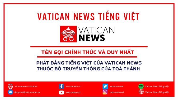 “Vatican News Tiếng Việt” không phải “Vietcatholic News”