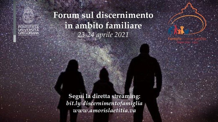 Forum sul discernimento in ambito familiare - Anno “Famiglia Amoris Laetitia”