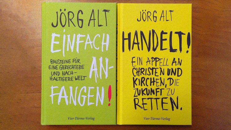 Zwei Bücher von P. Jörg Alt: Handelt" und "Einfach Anfangen!"