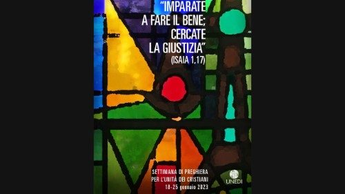 Unidad de los cristianos: Hagan el bien y busquen la justicia