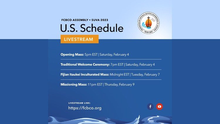 Schedule with EST times to watch the live transmissions from the Suva Assembly