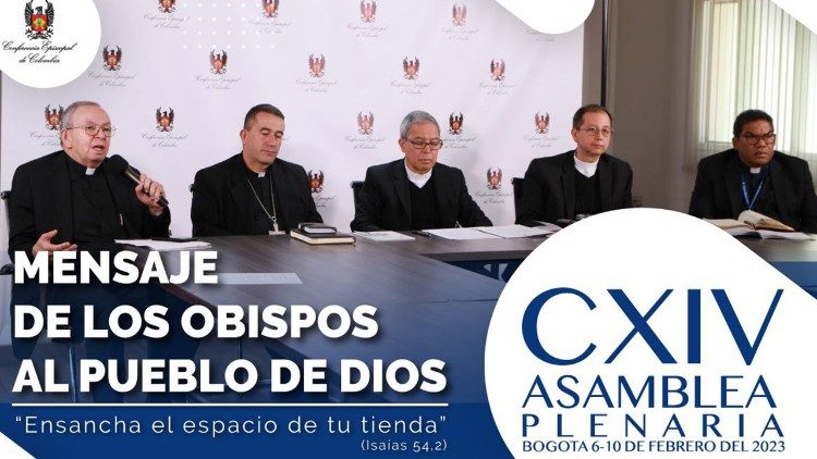 El pasaje del libro de Isaías "Ensancha el espacio de tu tienda", encabeza el Mensaje al Pueblo de Dios de los obispos de Colombia, en la conclusión de su 114 Asamblea Plenaria