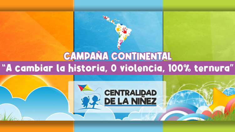 “A cambiar la historia: Cero violencia, 100% ternura”.